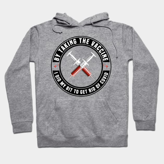 I’ve Had The Vaccine Hoodie by FirstTees